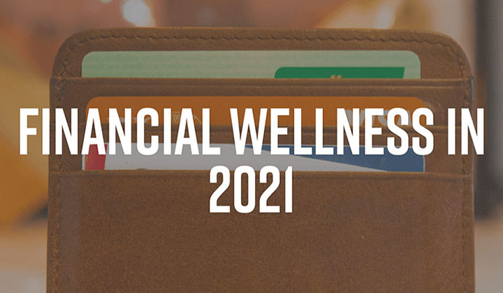 Financial Wellness In 2021
